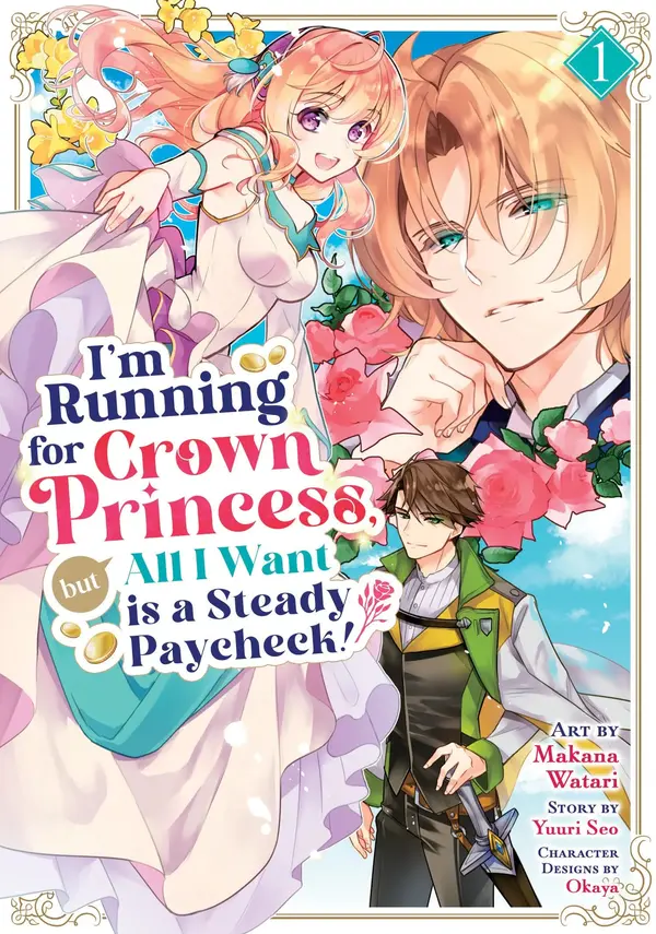 I'm Running for Crown Princess, but All I Want is a Steady Paycheck!